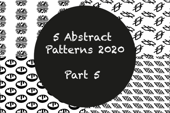 Abstract Patterns 2020 Part 5